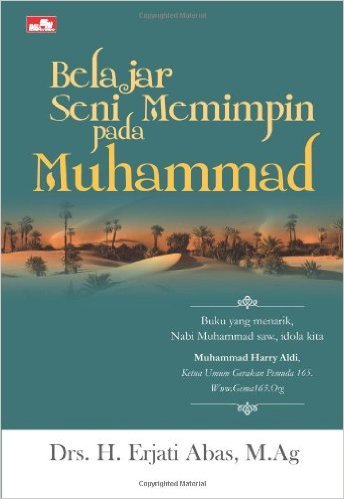 Belajar Seni Memimpin pada Muhammad