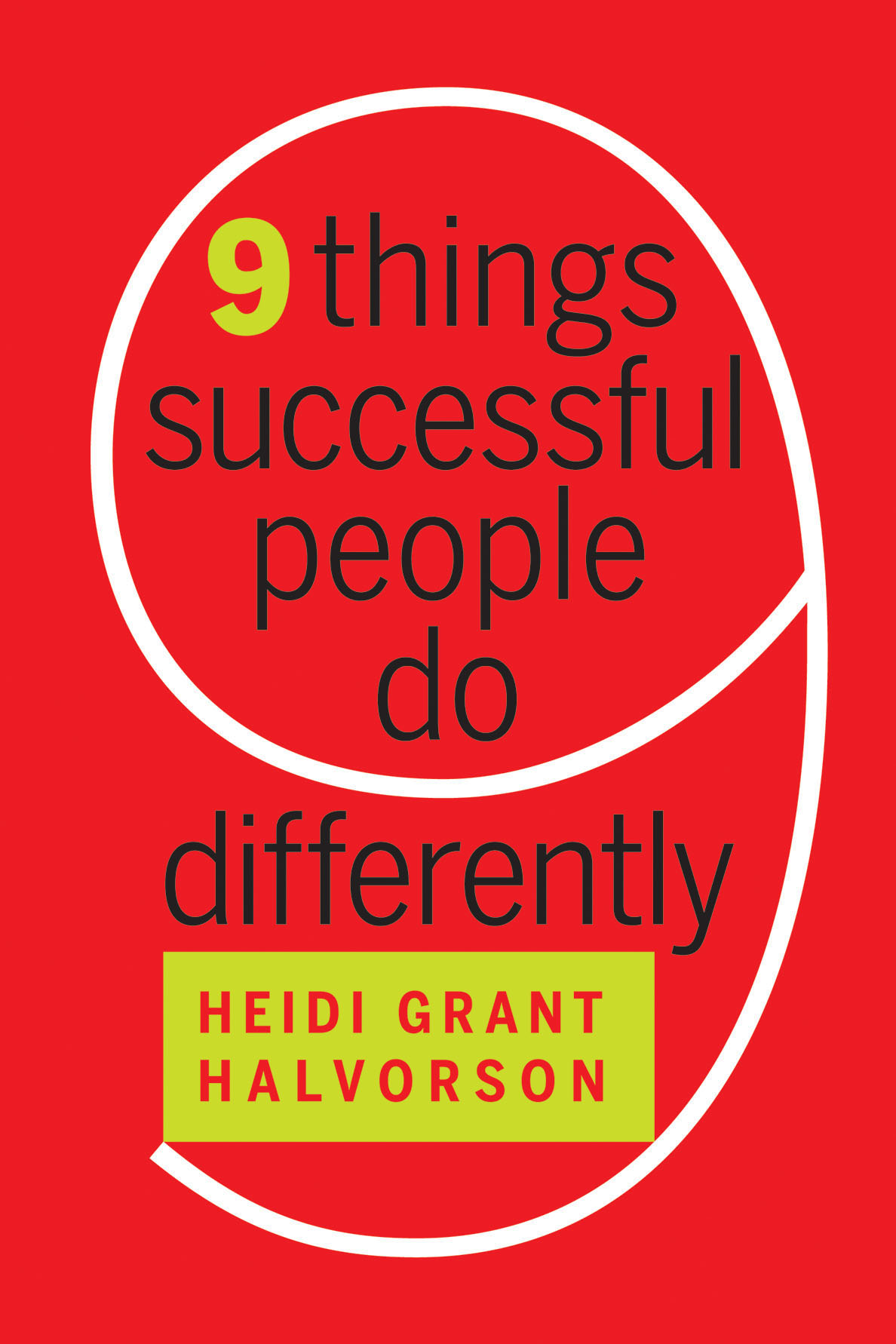 9 Things Successful People Do Differently