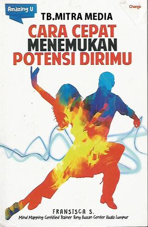 Cara cepat menemukan potensi dirimu