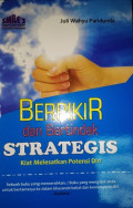 Berpikir dan Bertindak Strategis