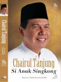 Chairul Tanjung Si Anak Singkong