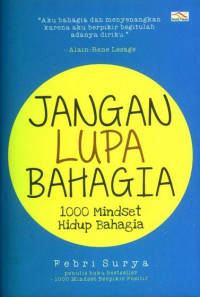 Jangan Lupa Bahagia