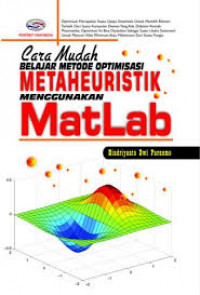 Cara Mudah Belajar Menggunakan Metode Optimasi Metaheuristik Menggunakan Matlab