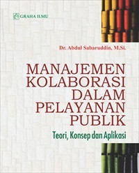 Manajemen Kolaborasi Dalam Pelayanan Publik