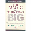 The Magic Of Thinking Big