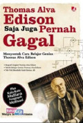 Thomas Alva Edison Saja Juga Pernah Gagal