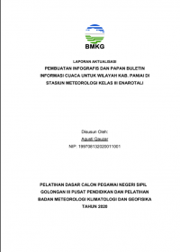 LAPORAN AKTUALISASI

PEMBUATAN INFOGRAFIS DAN PAPAN BULETIN
INFORMASI CUACA UNTUK WILAYAH KAB. PANIAI DI
STASIUN METEOROLOGI KELAS III ENAROTALI