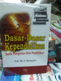 Dasar-Dasar Kependidikan Suatu Pengantar Ilmu Pendidikan