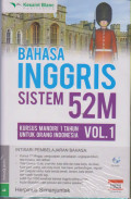 Bahasa Inggris Sistem 52M Vol.1