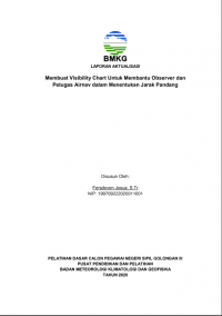 LAPORAN AKTUALISASI

Membuat Visibility Chart Untuk Membantu Observer dan
Petugas Airnav dalam Menentukan Jarak Pandang