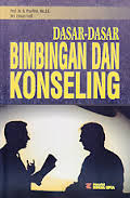 Dasar-Dasar Bimbingan Dan Konseling