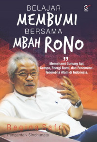 Belajar Membumi Bersama Mbah Rono