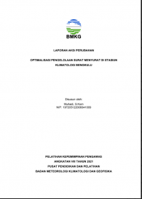 LAPORAN AKSI PERUBAHAN

OPTIMALISASI PENGELOLAAN SURAT MENYURAT DI STASIUN

KLIMATOLOGI BENGKULU